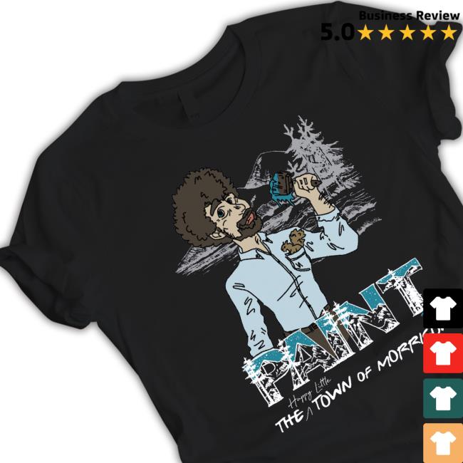 Official Bob Ross Paint The Happy Little Town Of Morrison 2023 Sweater