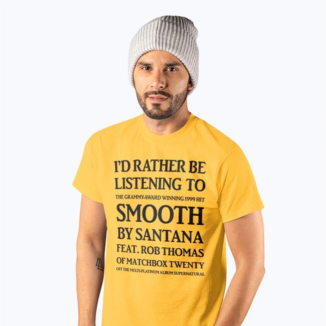 Jamie Lynn I'd Rather Be Listening To The Grammy Award Winning 1999 Hit Smooth Shirt White