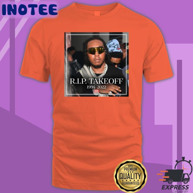 Rip Takeoff Rapper 1994-2022 Shirt Xxl Magazine
