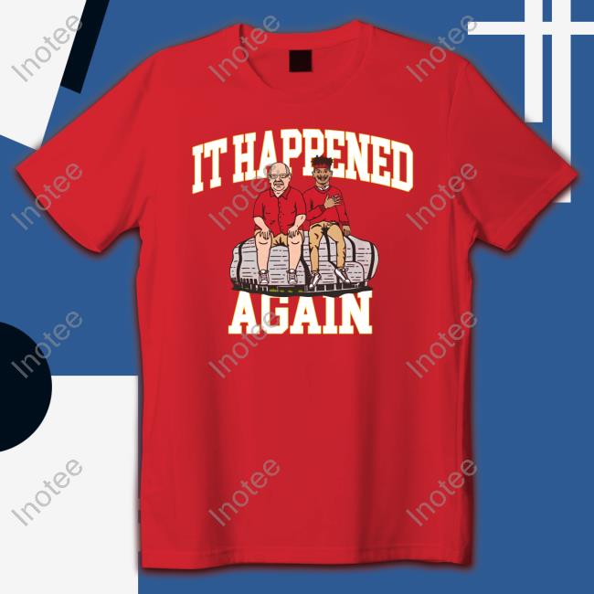 Official Barstool Sports It Happened Again Shirt