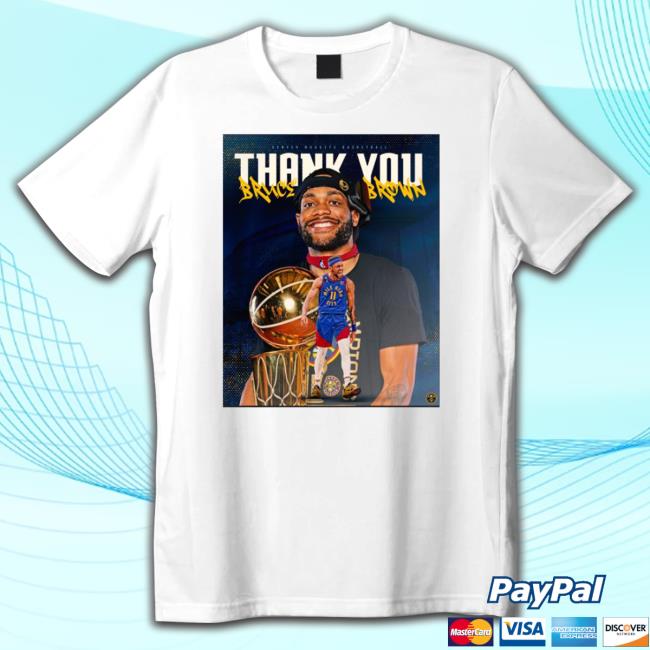 Original Denver Nuggets Thank You Bruce Brown Crewneck Sweatshirt