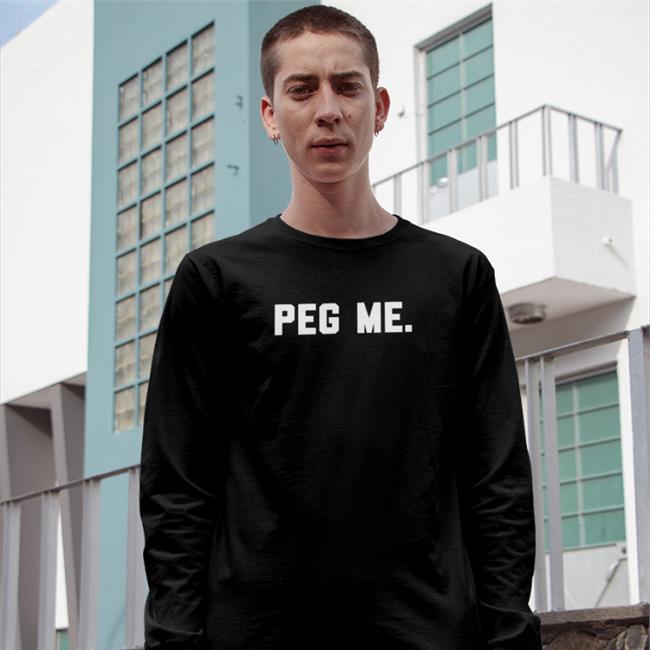 Funny Peg Me Shirt