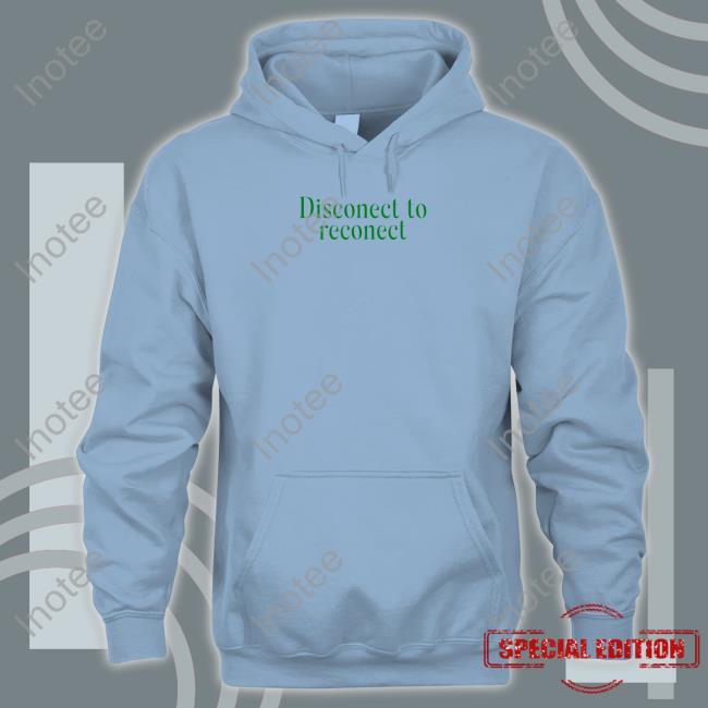 Disconnect To Reconnect Tee