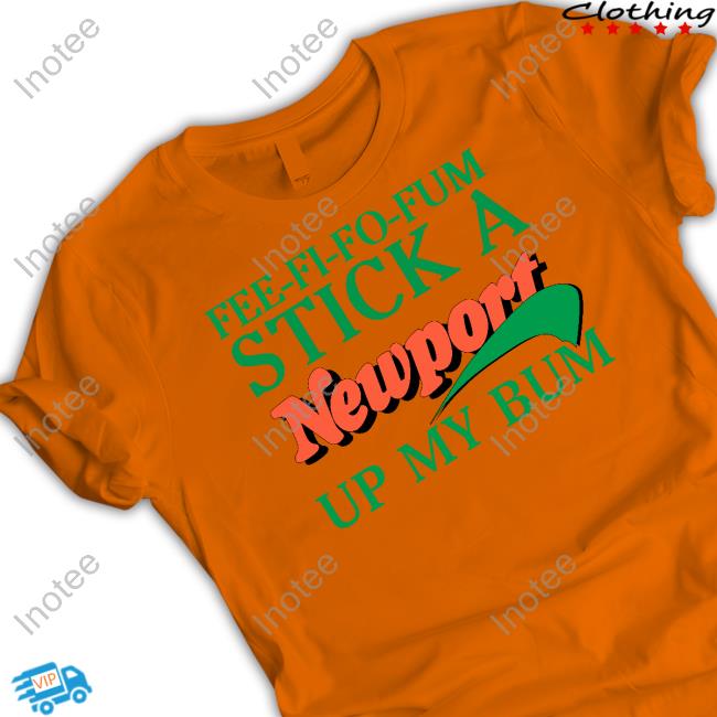 Fee Fi Fo Fum Stick A Newport Hoodie