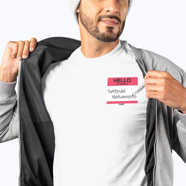 Fomo21 Merch Hello My Name Is Satoshi Nakamoto Shirt Isabella