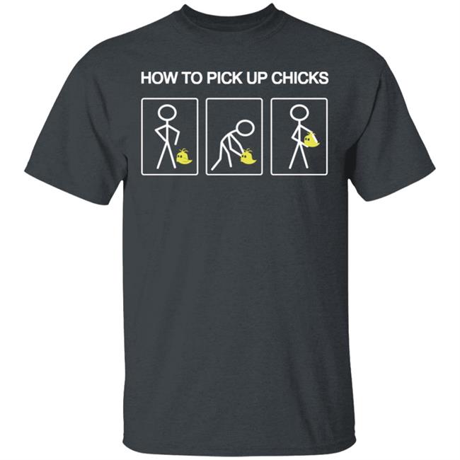 how to pick up chicks shirt black hoodie t shirt how to pick up chicks shirt black hoodie t shirt
