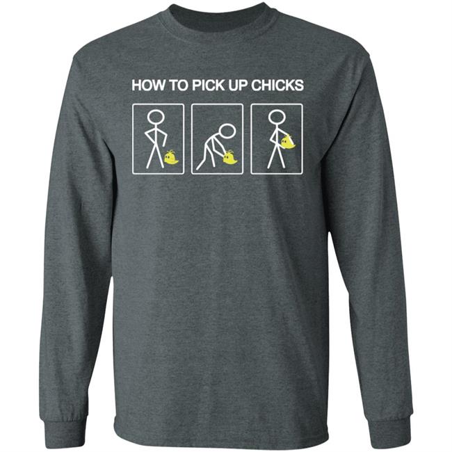 how to pick up chicks shirt black hoodie t shirt how to pick up chicks shirt black hoodie t shirt