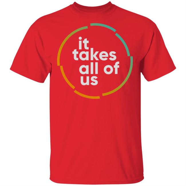 it takes all of us shirt black hoodie t shirt it takes all of us shirt black hoodie t shirt