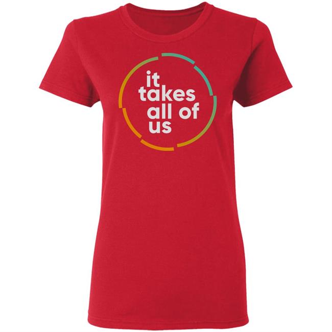 it takes all of us shirt black hoodie t shirt it takes all of us shirt black hoodie t shirt