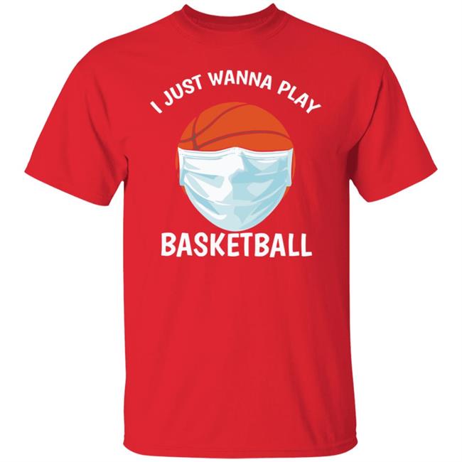 I just Wanna Play Basketball shirt black hoodie sweatshirt I just Wanna Play Basketball shirt black hoodie sweatshirt