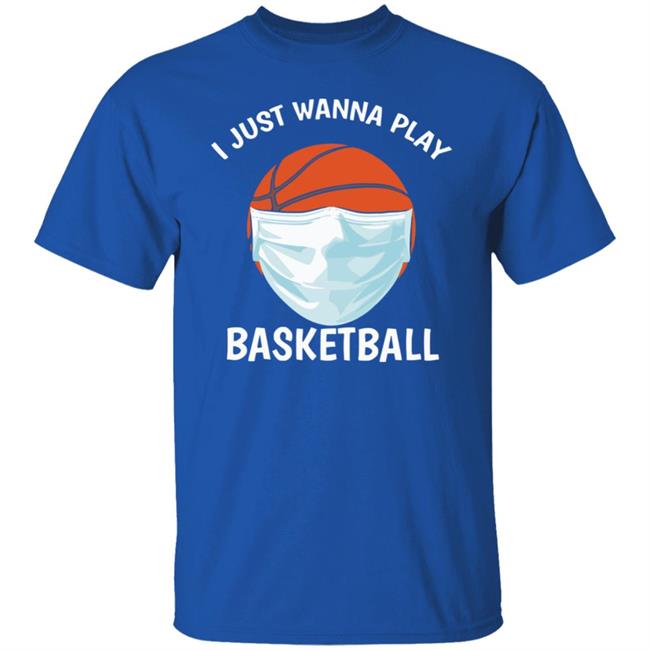 I just Wanna Play Basketball shirt black hoodie sweatshirt I just Wanna Play Basketball shirt black hoodie sweatshirt
