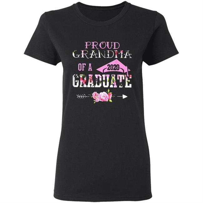 Proud Grandma Of A 2020 Graduation Class T Shirt Proud Grandma Of A 2020 Graduation Class T Shirt