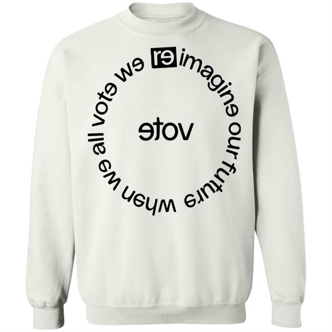 when we all vote shirt white hoodie sweatshirt when we all vote shirt white hoodie sweatshirt