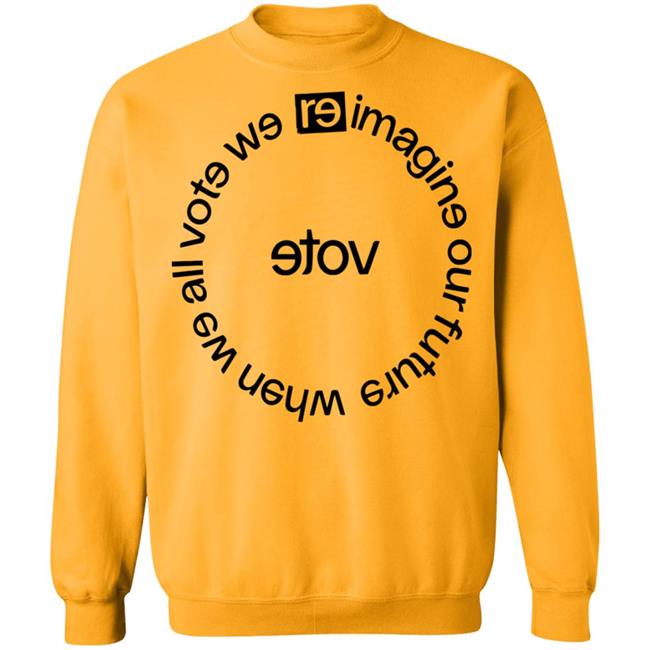 when we all vote shirt white hoodie sweatshirt when we all vote shirt white hoodie sweatshirt