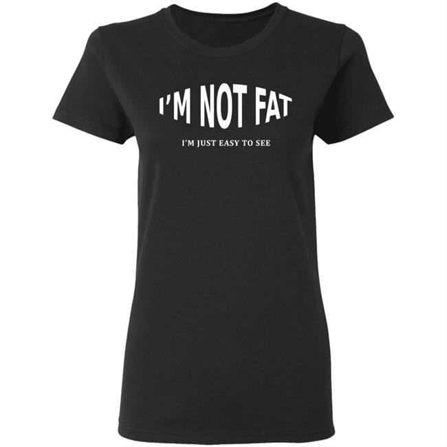 im not fat t shirt black hoodie sweatshirt im not fat t shirt black hoodie sweatshirt