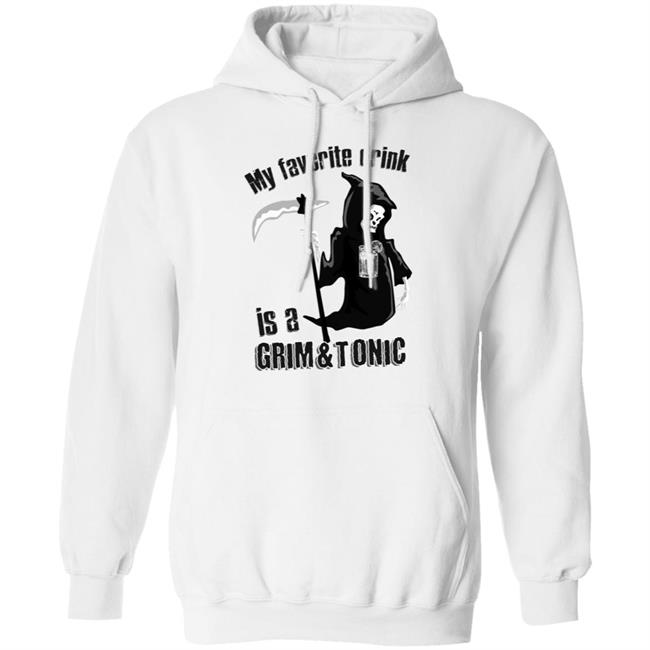 Grim And Tonic t shirt white hoodie sweatshirt Grim And Tonic t shirt white hoodie sweatshirt