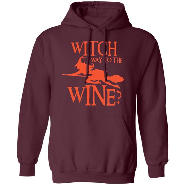 with way to the wine t shirt black hoodie sweatshirt with way to the wine t shirt black hoodie sweatshirt