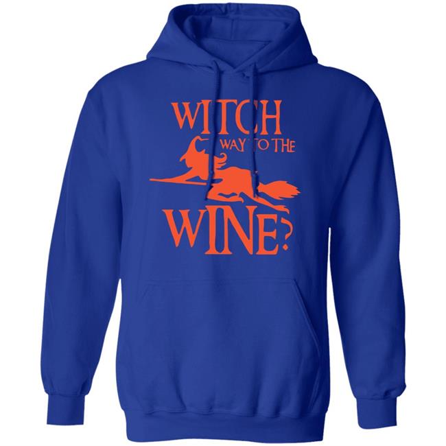 with way to the wine t shirt black hoodie sweatshirt with way to the wine t shirt black hoodie sweatshirt