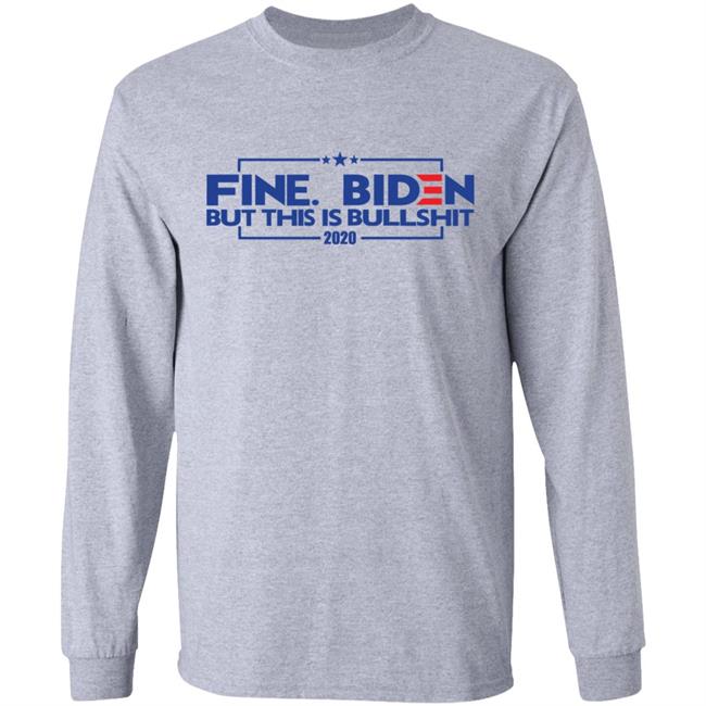 fine. biden bumper t shirt white hoodie sweatshirt fine. biden bumper t shirt white hoodie sweatshirt