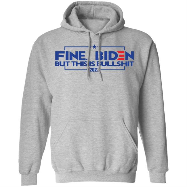 fine. biden bumper t shirt white hoodie sweatshirt fine. biden bumper t shirt white hoodie sweatshirt