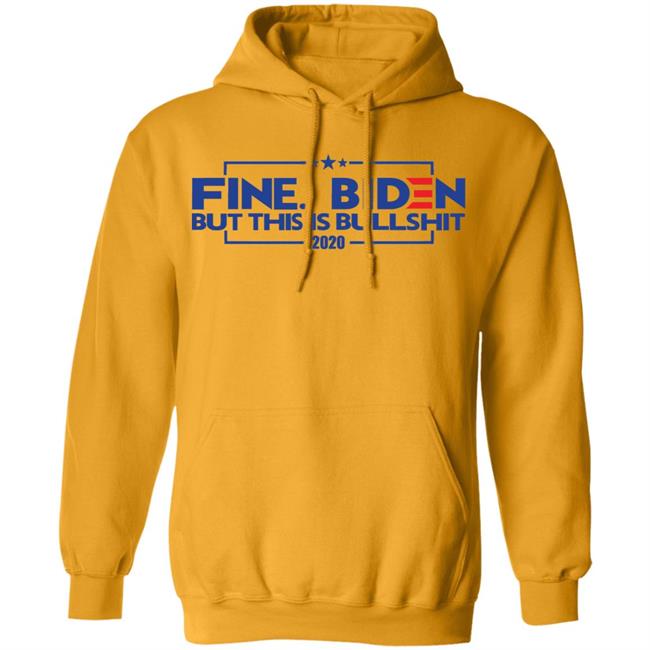 fine. biden bumper t shirt white hoodie sweatshirt fine. biden bumper t shirt white hoodie sweatshirt