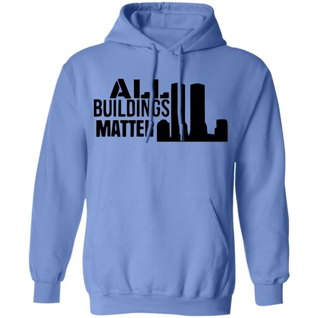 all buildings matter t shirt white hoodie sweatshirt all buildings matter t shirt white hoodie sweatshirt