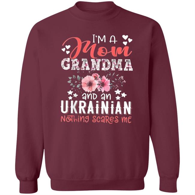 Im Mom Grandma Ukrainian Nothing Scares Me T Shirt Im Mom Grandma Ukrainian Nothing Scares Me T Shirt