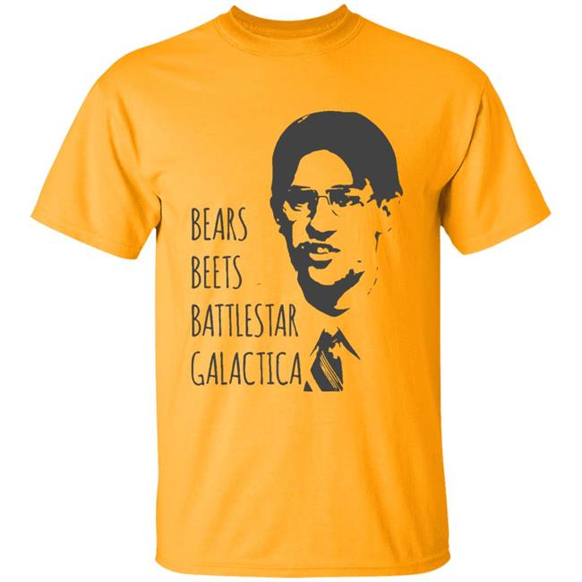 Bears Beets Battlestar Galactica T-Shirt Jim Halpert Office Shirt Dwight Schrute Bears Beets Battlestar Galactica T-Shirt Jim Halpert Office Shirt Dwight Schrute