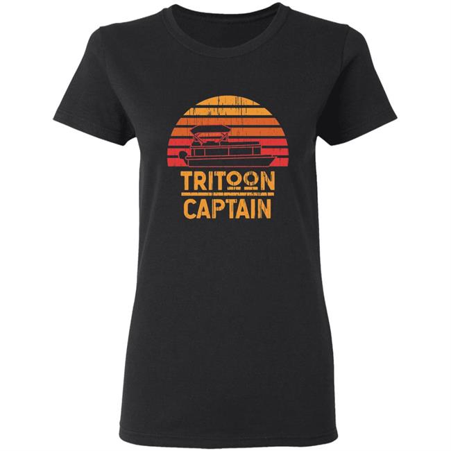 Tritoon Captain Pontoon Captain Tri-Toon Coming T Shirt Tritoon Captain Pontoon Captain Tri-Toon Coming T Shirt