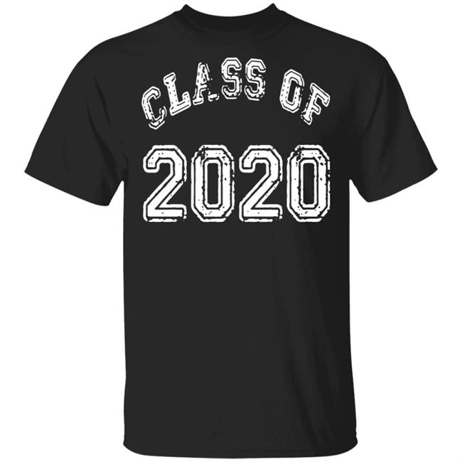 class of 2020 shirt black hoodie t shirt