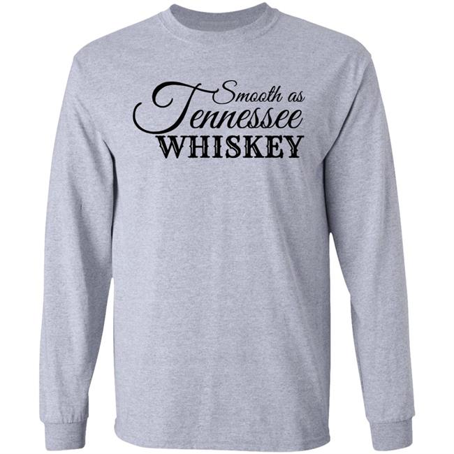 Smooth As Tennessee Whiskey T Shirt White Shirt Smooth As Tennessee Whiskey T Shirt White Shirt