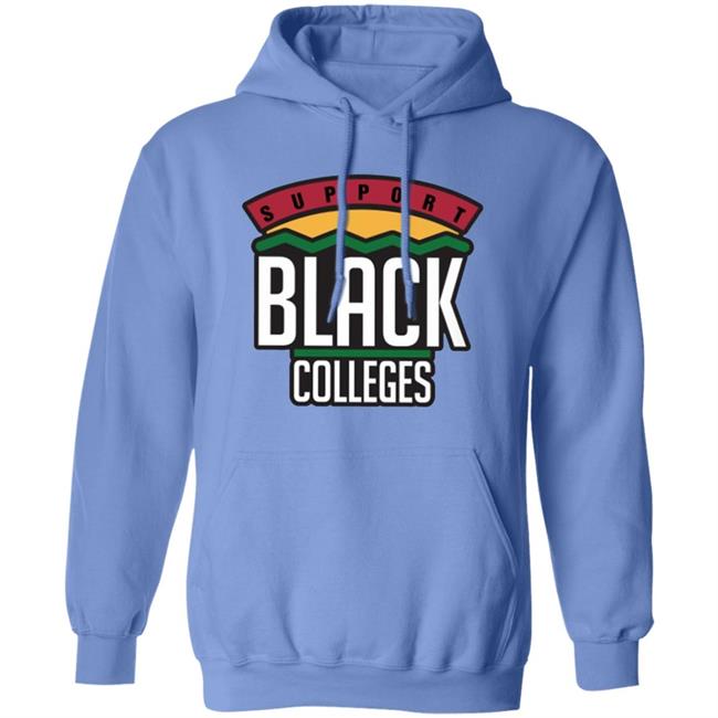 Black Colleges Hoodie WhiteT Shirt Black Colleges Hoodie WhiteT Shirt