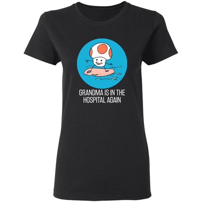 Grandma Is In The Hospital Again Shirt Simpleflips Shop Grandma Is In The Hospital Again T-Shirt Hoodie Sweatshirt Grandma Is In The Hospital Again Shirt Simpleflips Shop Grandma Is In The Hospital Again T-Shirt Hoodie Sweatshirt