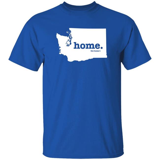 Washington Home T Shirt The Home T Shirt Home. T Shirt Hoodie Sweatshirt Washington Home T Shirt The Home T Shirt Home. T Shirt Hoodie Sweatshirt