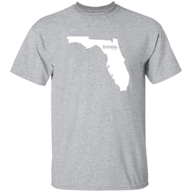 Florida Home T Shirt The Home T Shirt Home. T Shirt Hoodie Sweatshirt Florida Home T Shirt The Home T Shirt Home. T Shirt Hoodie Sweatshirt
