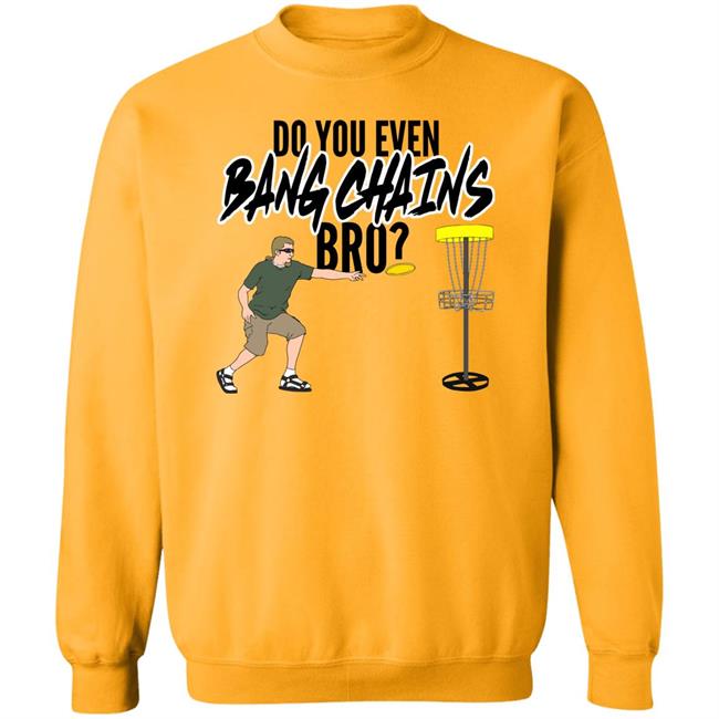 Do You Even Bang Chains Bro Shirt Big Cat Do You Even Bang Chains Bro Shirt Barstool Sports Bang Chains Bro Shirt Hoodie Sweatshirt Do You Even Bang Chains Bro Shirt Big Cat Do You Even Bang Chains Bro Shirt Barstool Sports Bang Chains Bro Shirt Hoodie Sweatshirt
