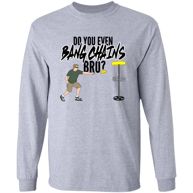 Do You Even Bang Chains Bro Shirt Big Cat Do You Even Bang Chains Bro Shirt Barstool Sports Bang Chains Bro Shirt Hoodie Sweatshirt Do You Even Bang Chains Bro Shirt Big Cat Do You Even Bang Chains Bro Shirt Barstool Sports Bang Chains Bro Shirt Hoodie Sweatshirt