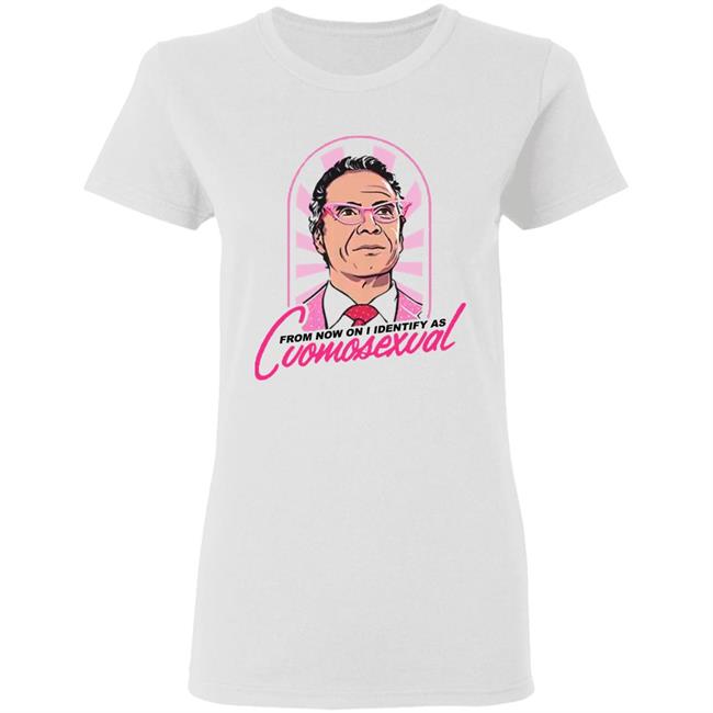 From Now On I Identify As Cuomosexual Shirt Randy Rainbow From Now On I Identify As Cuomosexual Shirt Hoodie Sweatshirt From Now On I Identify As Cuomosexual Shirt Randy Rainbow From Now On I Identify As Cuomosexual Shirt Hoodie Sweatshirt