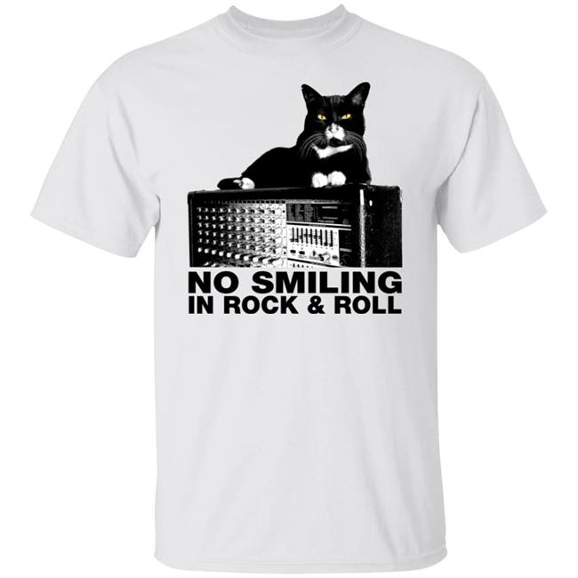 No Smiling In Rock And Roll Shirt Rob Sheridan