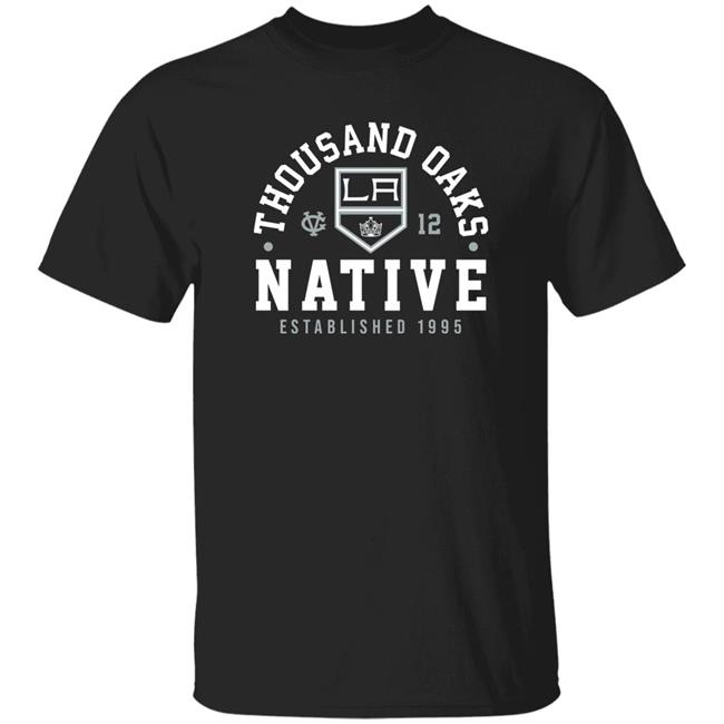 Kings Vs Vg Thousand Oaks Native Shirt Team La Store Thousand Oaks Native Established 1995 Shirt Trevor Moore