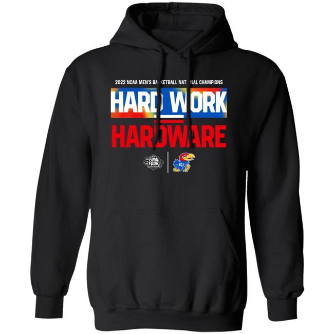 Kansas Jayhawks 2022 National Champions Hard Work Hardware Hoodie