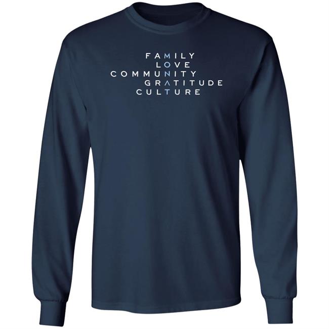 Family Love Community Gratitude Culture Shirt Illustrious_Rate7456 Family Love Community Gratitude Culture Shirt Illustrious_Rate7456