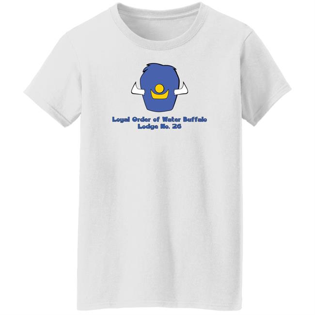 Super 70S Sports Store Loyal Order Of Water Buffalo Lodge No 26 Tee Super 70S Sports Store Loyal Order Of Water Buffalo Lodge No 26 Tee