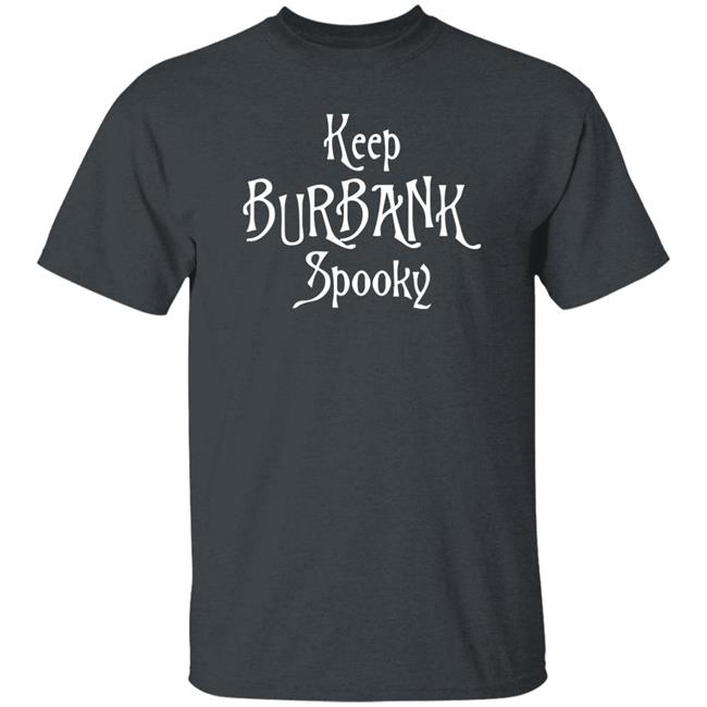 Keep Burbank Spooky Shirt Morgan Peter Brown Keep Burbank Spooky Shirt Morgan Peter Brown