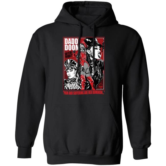 Daddi Doom Merch Pain And Suffering Are Her Dominion Shirt Grindhouse Shirt Daddi Doom Merch Pain And Suffering Are Her Dominion Shirt Grindhouse Shirt