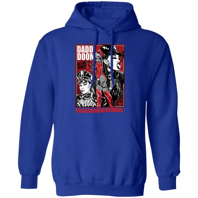 Daddi Doom Merch Pain And Suffering Are Her Dominion Shirt Grindhouse Shirt Daddi Doom Merch Pain And Suffering Are Her Dominion Shirt Grindhouse Shirt