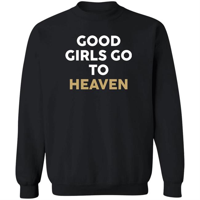 Good Girls Go To Heaven Bad Ones Go See Pitbull Shirt Jacques Good Girls Go To Heaven Bad Ones Go See Pitbull Shirt Jacques