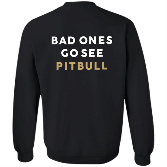 Good Girls Go To Heaven Bad Ones Go See Pitbull Shirt Jacques Good Girls Go To Heaven Bad Ones Go See Pitbull Shirt Jacques