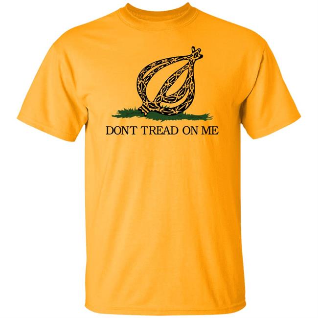 The Onion Store The Onion's Don't Tread On Me Shirt
