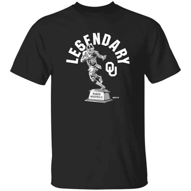 Oklahoma Sooners Legendary Baker Mayfield Shirt Breakingt Merch Baker Mayfield Le6endary Shirt Oklahoma Sooners Legendary Baker Mayfield Shirt Breakingt Merch Baker Mayfield Le6endary Shirt
